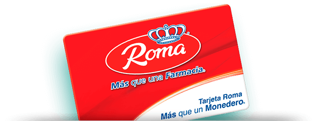 Usa tu Tarjeta Roma de Farmacias Roma y conoce sus beneficios.