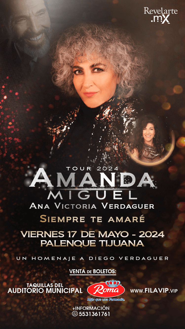Amanda Miguel y Ana Victoria Verdaguer darán un concierto en Tijuana este 2024