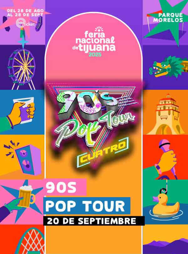 90’s Pop Tour en Tijuana